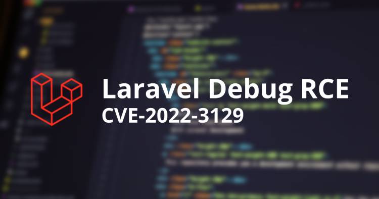 Laravel डिबग कमज़ोरी — CVE-2021-3129